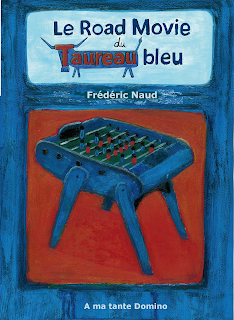 Le Road Movie du Taureau Bleu